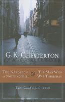 The Napoleon of Notting Hill and the Man Who Was Thursday cover