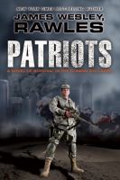 Patriots : A Novel of Survival in the Coming Collapse cover
