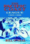 The Pacific Coast League 1903-1988 cover