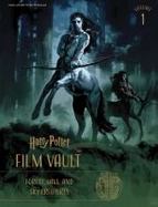 Harry Potter : Forest, Lake, and Sky Dwelling Creatures: the Film Vault cover