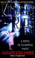 Kindred Rites: A Novel of Womanly Magicks cover