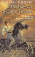 The King's Swift Rider A Novel on Robert the Bruce cover