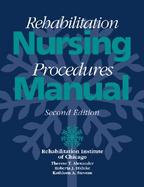 Rehabilitation Nursing Procedures Manual, 2/e cover