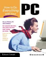 How to Do Everything with Your PC cover