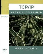 TCP/IP Clearly Explained cover