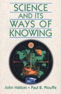 Science and Its Ways of Knowing cover