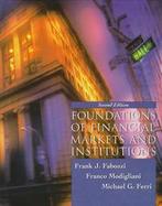 Foundations of Financial Markets and Institutions cover