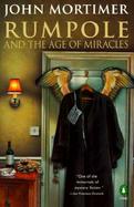 Rumpole and the Age of Miracles cover