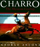 Charro The Mexican Cowboy cover