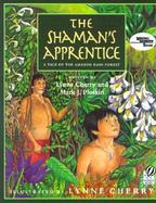 The Shaman's Apprentice: A Tale of the Amazon Rain Forest cover