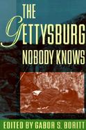The Gettysburg Nobody Knows cover