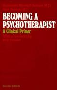 Becoming a Psychotherapist cover