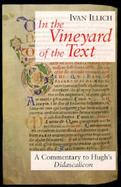 In the Vineyard of the Text A Commentary to Hugh's Didascalicon cover