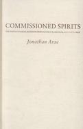 Commissioned Spirits The Shaping of Social Motion in Dickens, Carlyle, Melville, Hawthorne cover