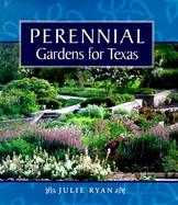 Perennial Gardens for Texas cover