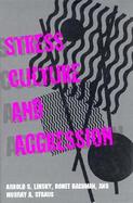 Stress, Culture, & Aggression cover