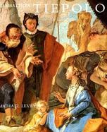 Giambattista Tiepolo His Life and Art cover