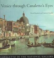 Venice Through Canaletto's Eyes cover