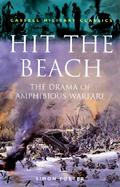 Hit the Beach: The Drama of Amphibious Warfare cover