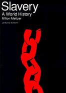 Slavery A World History cover