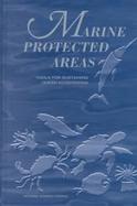 Marine Protected Areas Tools for Sustaining Ocean Ecosystems cover
