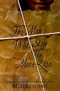 The Man Who Stole the Mona Lisa cover