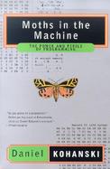 Moths in the Machine The Power and Perils of Programming cover
