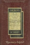 The Bowl of Night: A Bast Mystery cover