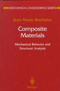 Composite Materials Mechanical Behavior and Structural Analysis cover