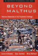Beyond Malthus Nineteen Dimensions of the Population Challenge cover