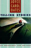Telling Stories: An Anthology for Writers cover