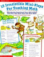 15 Irresistible Mini-Plays for Teaching Math cover