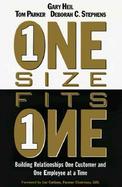 One Size Fits One Building Relationships One Customer and One Employee at a Time cover