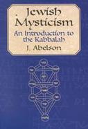 Jewish Mysticism An Introduction to the Kabbalah cover