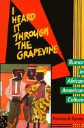 I Heard It Through the Grapevine Rumor in African-American Culture cover