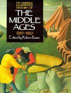 The Cambridge Illustrated History of the Middle Ages: Volume 3, 1250-1520 cover