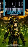 Aliens Vs. Predator Hunters Planet cover