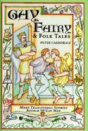 Gay Fairy & Folk Tales : More Traditional Stories Retold for Gay Men cover
