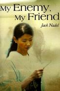 My Enemy, My Friend cover