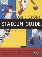The Complete Four Sport Stadium Guide cover