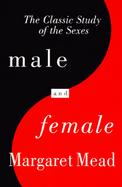 Male and Female: A Study of the Sexes in a Changing World cover