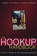 The Hookup Handbook A Single Girl's Guide to Living It Up cover