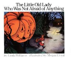 The Little Old Lady Who Was Not Afraid of Anything cover
