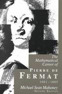The Mathematical Career of Pierre De Fermat 1601-1665 cover