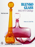 Blenko Glass 1962-1971 cover