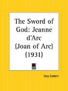 The Sword of God Jeanne D'Arc Joan of Arc 1931 cover