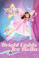 Bright Lights For Bella Star Sisterz cover