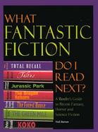 What Fantastic Fiction Do I Read Next? 1 cover