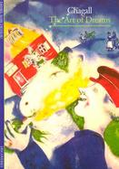 Chagall The Art of Dreams cover