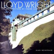 Lloyd Wright The Architecture of Frank Lloyd Wright Jr. cover